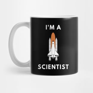 I am a Scientist - Rocket Science Mug